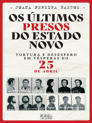 cover image of Os Últimos Presos do Estado Novo